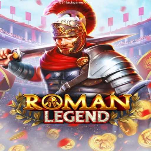 Discover RomanLegend: The Game of Ancient Strategies and Modern Fortunes